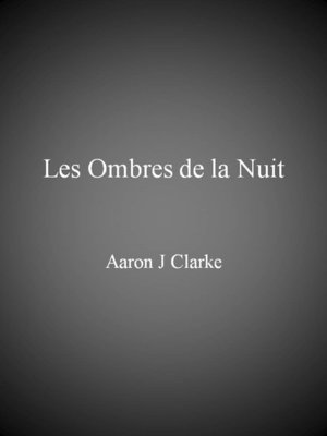 cover image of Les ombres de la nuit